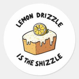 Sticker Rond La bruine de citron est le shizzle