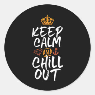 Sticker Rond La citation inspirée et le slogan gardent le calm