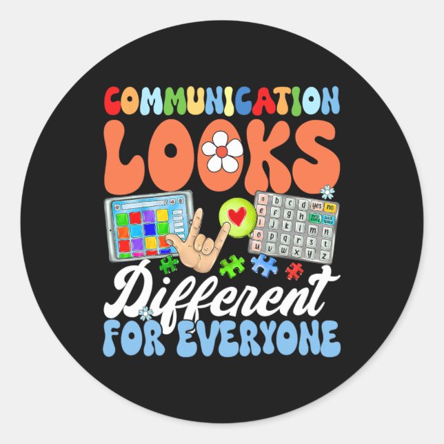 Sticker Rond La Communication super Semble Différente Pour Tout (Devant)