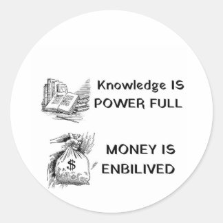 Sticker Rond La connaissance est un pouvoir financier puissant 