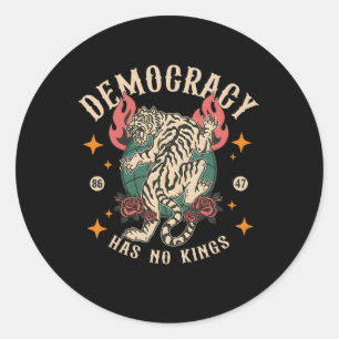 Sticker Rond La démocratie n'a pas de rois 8647 Tiger