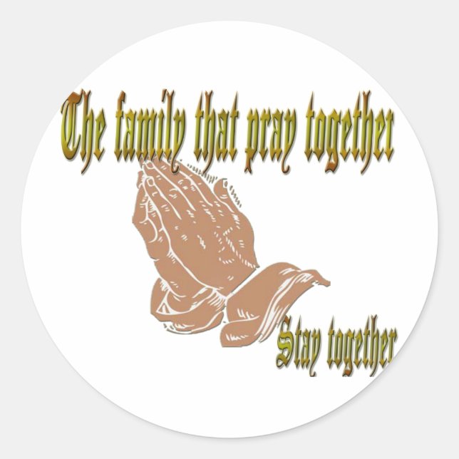Sticker Rond La famille qui prient ensemble Restez ensemble (Devant)