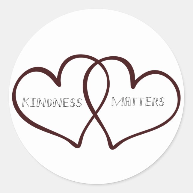 Sticker Rond La gentillesse, c'est important les coeurs (Devant)