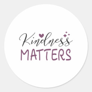 Sticker Rond La gentillesse compte