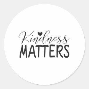 Sticker Rond La gentillesse compte