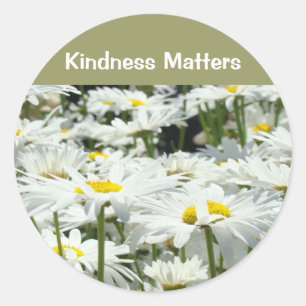 Sticker Rond La gentillesse importe marguerite aimable de