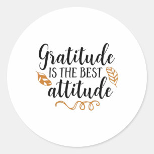 Sticker Rond La gratitude est la meilleure attitude