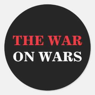 Sticker Rond La guerre contre les guerres