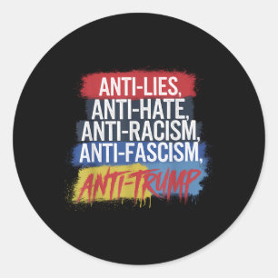 Sticker Rond La Haine Mentionne Le Racisme Le fascisme Résiste