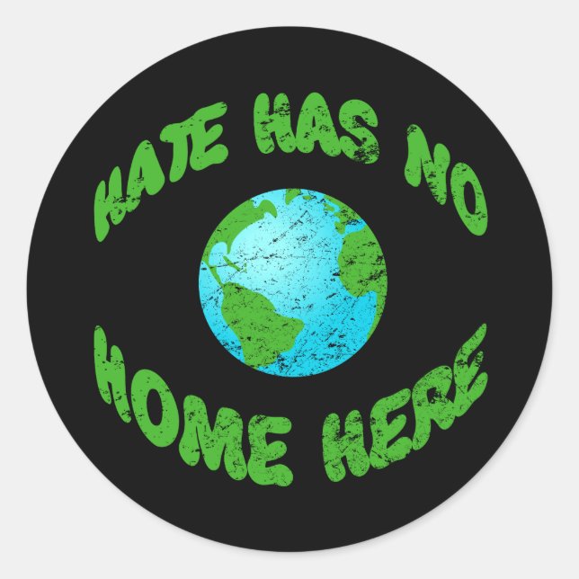 Sticker Rond La Haine N'A Pas De Maison Sur Terre (Devant)