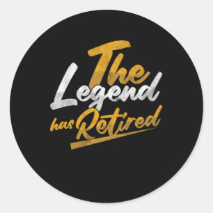 Sticker Rond La Légende A Retraité Grandpa Cadeau