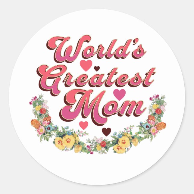 Sticker Rond La maman la plus grande du monde de fleurs (Devant)
