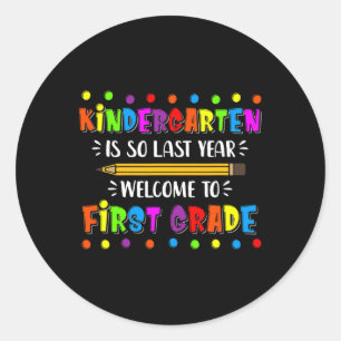 Sticker Rond La maternelle, c'est tellement l'année dernière