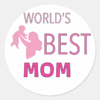 Sticker Rond La meilleure maman du monde