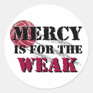 Sticker Rond La miséricorde est pour les faibles - Vball