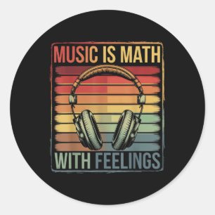 Sticker Rond La Musique Est La Mathématiques Avec Des Sentiment