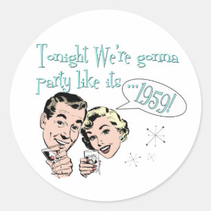 Sticker Rond La partie comme elle est 1959 !