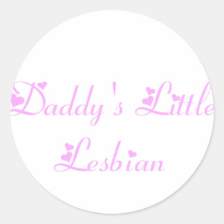 Sticker Rond La petite lesbienne de papa