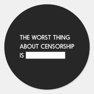 Sticker Rond La Pire Chose Sur La Censure