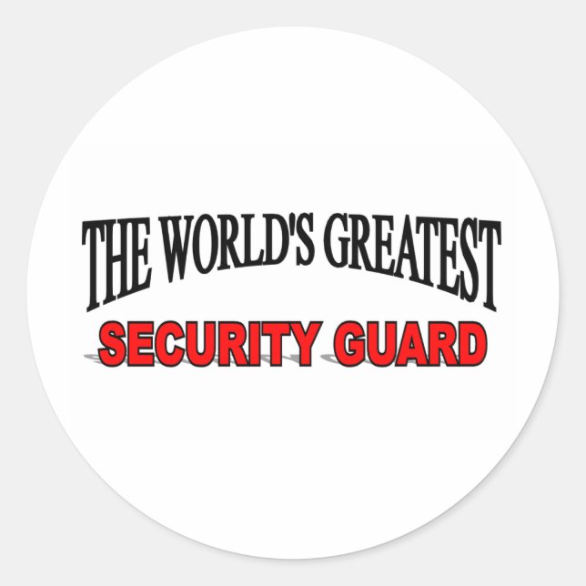 Sticker Rond La plus grande garde de sécurité du monde (Devant)