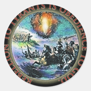Sticker Rond La rébellion aux tyrans est obéissance à Dieu