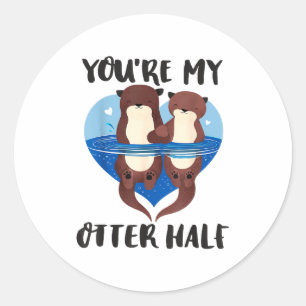 Sticker Rond La Saint-Valentin Tu es ma moitié de loutre Amour