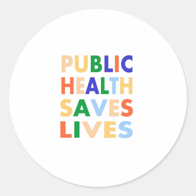 Sticker Rond La santé publique sauve des vies (Devant)