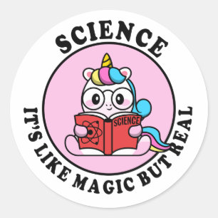 Sticker Rond La science, c'est comme la magie mais réelle