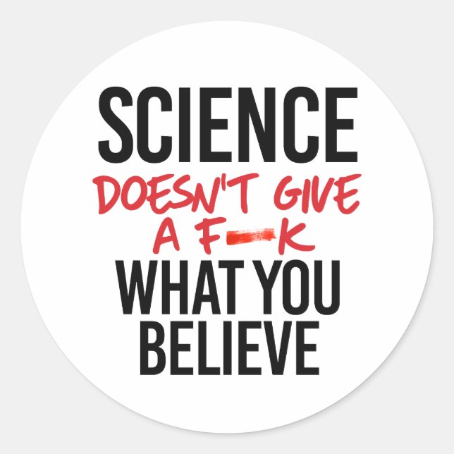 Sticker Rond La science ne donne pas de f—k (Devant)
