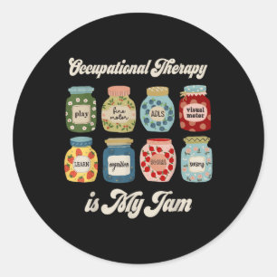 Sticker Rond La Thérapie Professionnelle Est Ma Drôle Confiture