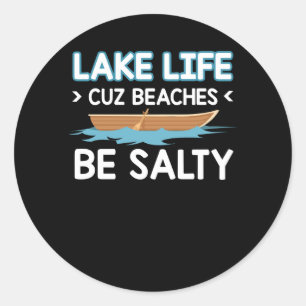Sticker Rond La vie de lac lover de lac boating échoue salé