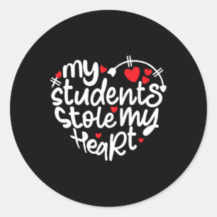 Sticker Rond La vie d'enseignant Saint-Valentin 2024 Mes élèves