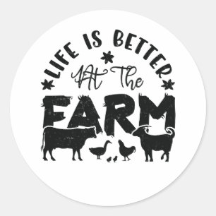 Sticker Rond La vie est meilleure à la ferme