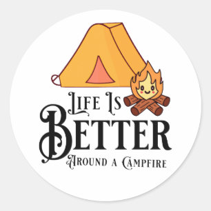 Sticker Rond La vie est meilleure autour d'un feu de camp
