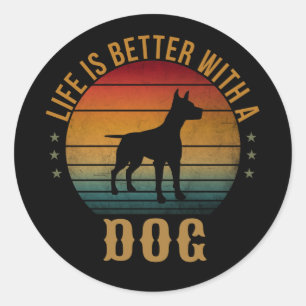 STICKER ROND LA VIE EST MIEUX AVEC UN CHIEN
