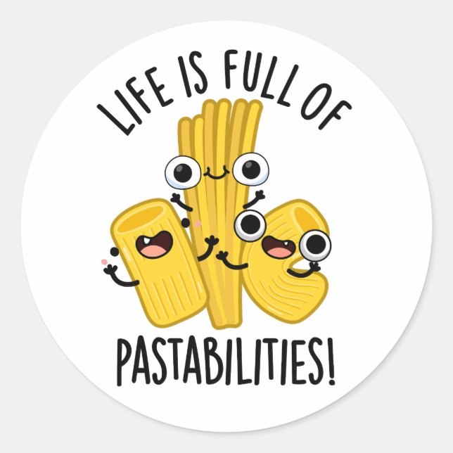 Sticker Rond La Vie Est Pleine De Pâtisseries Amusante Pâte (Devant)