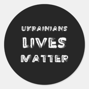 Sticker Rond La vie ukrainienne Problème Chemise Ukraine libre 