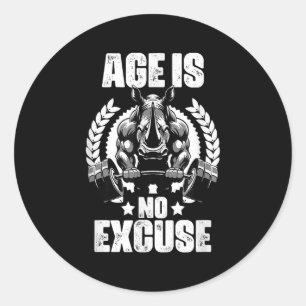 Sticker Rond L'Âge N'Est Pas Excusez Rhinoceros Weightlift Cita