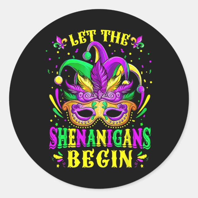 Sticker Rond Laisser Les Shenanigans Commencer Les Chemises Mar (Devant)