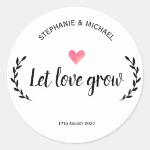 Sticker Rond Laissez l'amour faire croître l'autocollant de fav