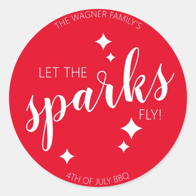 Sticker Rond Laissez les étincelles voler 4 juillet Sparkler ro (Devant)