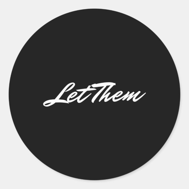 Sticker Rond Laissez-leur le meilleur conseil (Devant)