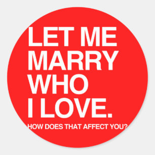 Sticker Rond LAISSEZ-MOI MARIER QUI J'AIME -.png
