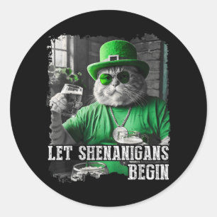 Sticker Rond Laissez Shenanigans Commencer Funny Fat Cat St. Pa