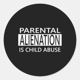 Sticker Rond L'Aliénation Parentale Est La Sensibilisation À La