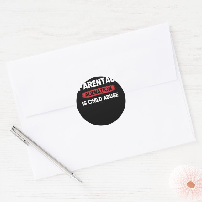 Sticker Rond L'aliénation parentale est la sensibilisation à la (Enveloppe)
