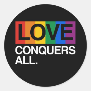 Sticker Rond L'AMOUR CONQUÈTE TOUS -.png