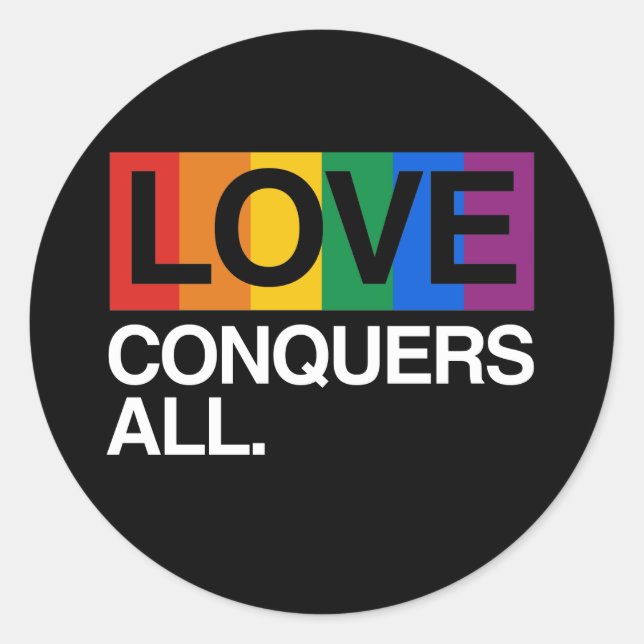 Sticker Rond L'AMOUR CONQUÈTE TOUS -.png (Devant)