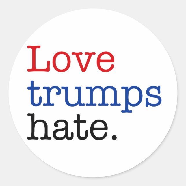 Sticker Rond L'amour domine la haine (Devant)