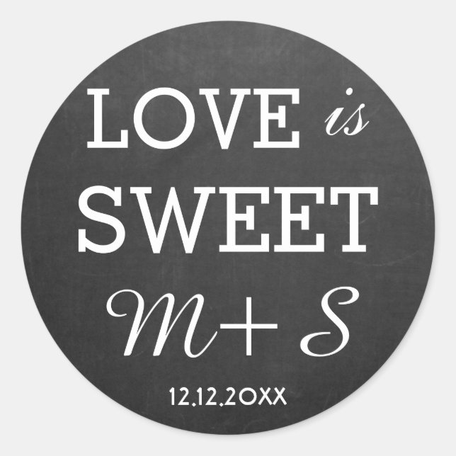 Sticker Rond L'Amour Est Un Mariage Doux Faveurs Chalkboard Mon (Devant)